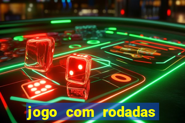 jogo com rodadas gratis sem deposito